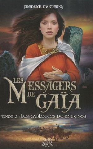 [Les Messagers de Gaïa 02] • Les Messagers De Gaïa 02 - Les Tablettes De Mitrinos